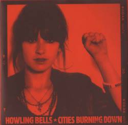 Howling Bells : Cities Burning Down